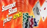 Summer Slam Poker Series | Paradise Poker | Προσφορές πόκερ